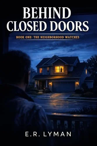 The Neighborhood Watches (Behind Closed Doors Book 1)