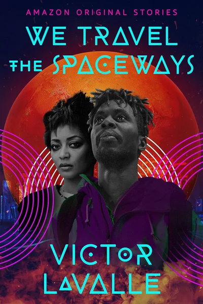 We Travel the Spaceways