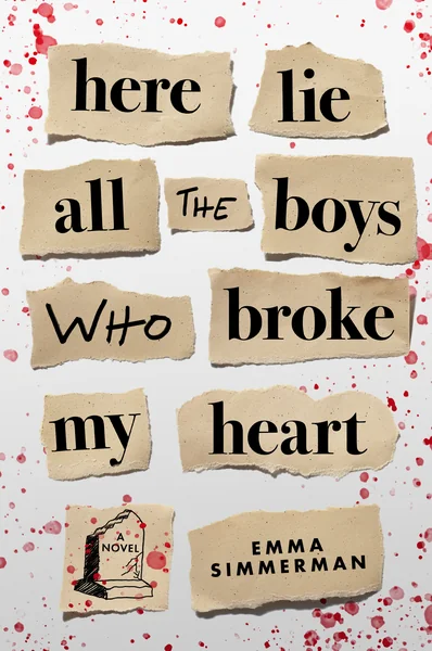 Here Lie All the Boys Who Broke My Heart