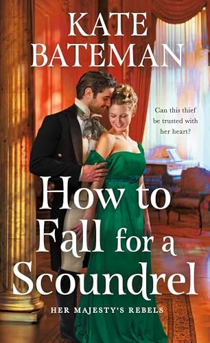 How to Fall for a Scoundrel