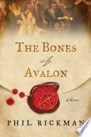 The Bones of Avalon