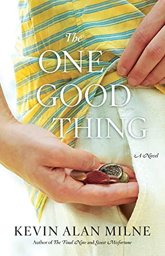The One Good Thing
