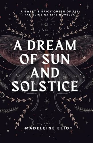 A Dream of Sun and Solstice