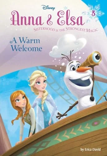 Anna & Elsa #3: A Warm Welcome