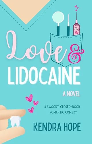 Love & Lidocaine : A Swoony Contemporary Romance