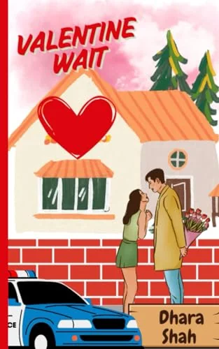 Valentine Wait: A Best Friend's Brother Small Town Romantic Comedy