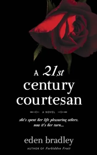 A 21st Century Courtesan: A Novel