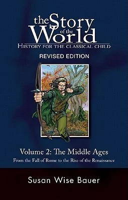 The Story of the World  Activity Book Two