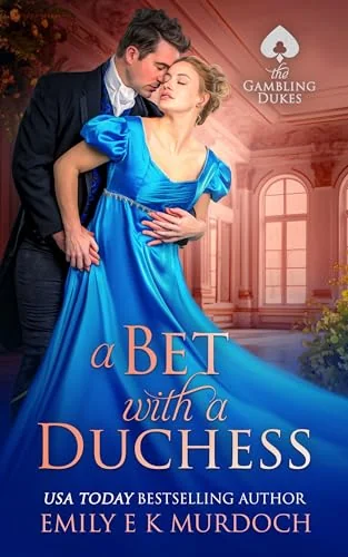 A Bet with a Duchess