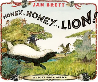Honey, honey--lion!